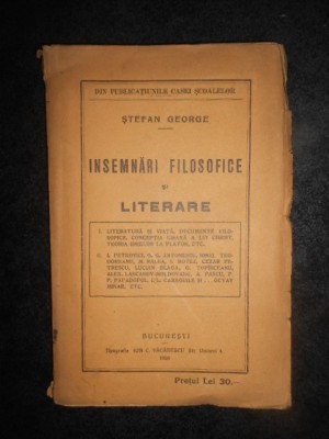 STEFAN GEORGE - INSEMNARI FILOSOFICE SI LITERARE (1926) foto