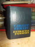 RAMIRO DRAGULESCU - CARNET TEHNIC * EXTRACTIA TITEIULUI , 1974