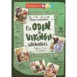 Eu, Odin si vikingii salbatici. Zeii si eroii povestesc