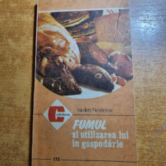 carte de bucate - fumul si utilizarea lui in gospodarie - din anul 1987