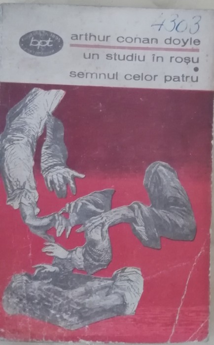myh 47f - BPT 763 - Arthur Conan Doyle - Un studiu in rosu - ed 1973