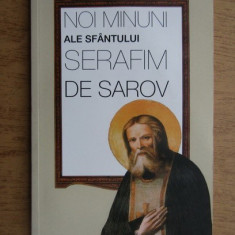 Noi minuni ale Sfantului Serafim de Sarov