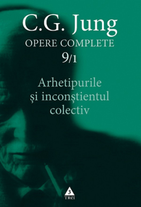 Arhetipurile si inconstientul colectiv | C.G. Jung