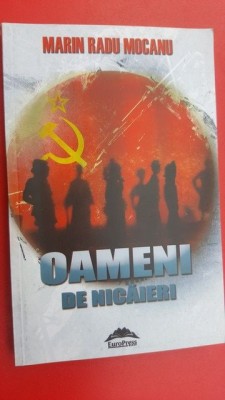 Oameni de nicaieri- Marin Radu Mocanu foto