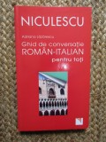 Adriana Lazarescu - Ghid de conversatie roman-italian pentru toti