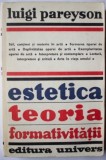 Luigi Pareyson - Estetica. Teoria formativității