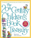 The 20th Century Children&#039;s Book Treasury: Celebrated Picture Books and Stories to Read Aloud