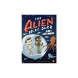 The Alien Next Door 11: A Fishy Adventure