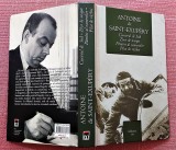 Cumpara ieftin Curierul de Sud. Zbor de noapte. Pamant al oamenilor. Pilot de razboi- Cartonata, 2005, Rao, Antoaine de Saint-Exupery