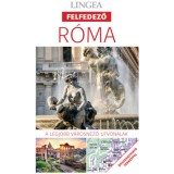 R&oacute;ma - Felfedező, 3. kiad&aacute;s - A legjobb v&aacute;rosn&eacute;ző &uacute;tvonalak - Solveig Steinhardt
