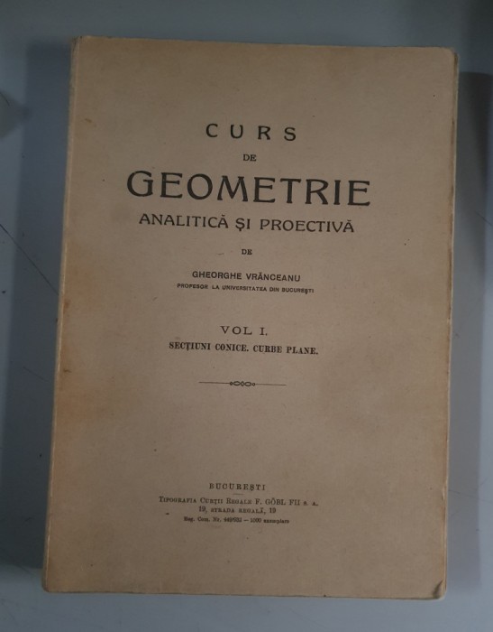 Curs De Geometrie Analitica Si Proectiva - Gheorghe Vranceanu - Vol.1