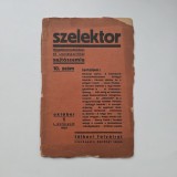 Numar rar de colectie: Revista / Publicatia SZELEKTOR 1 cotombrie 1932, Timisoara, Banat