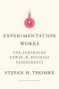 Experimentation Works: The Surprising Power of Business Experiments