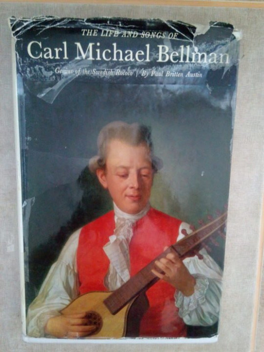 Paul Britten Austin - The life and songs of Carl Michael Bellman (1967)