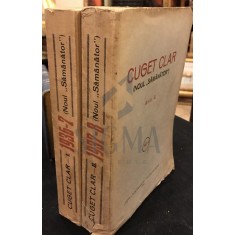 NICOLAE IORGA, REVISTA &quot; CUGET CLAR&quot; ( NOUL SAMANATOR ) , 2 VOL, AN I+II , 1937