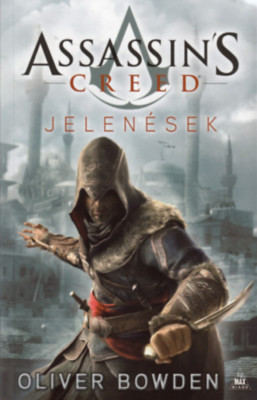 Assassin&amp;#039;s Creed - Jelen&amp;eacute;sek - Oliver Bowden foto