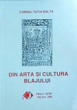 Cornel Tatai-Balta - Din arta si cultura Blajului