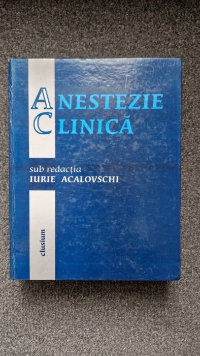ANESTEZIE CLINICA - Acalovschi