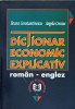 DICTIONAR ECONOMIC EXPLICATIV ROMAN-ENGLEZ-ILEANA CONSTANTINESCU, ANGELA CROCUS-239870