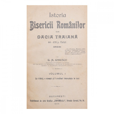 G. M. Ionescu, Istoria bisericii rom&amp;acirc;nilor din Dacia Traiană, 1905, cu ex-librisul lui Radu Cluceru foto