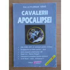 Florin Garz - Cavalerii apocalipsei