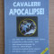 Florin Garz - Cavalerii apocalipsei