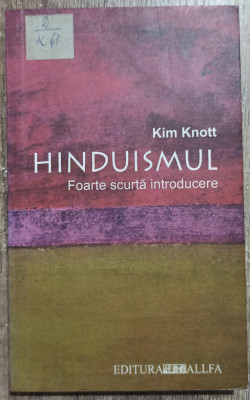 Hinduismul, foarte scurta introducere - Kim Knott foto