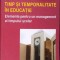 TIMP SI TEMPORALITATE IN EDUCATIE-CONSTANTIN CUCOS-292870