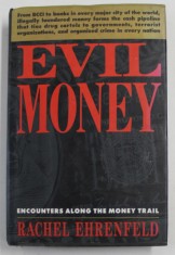 EVIL MONEY by RACHEL EHRENFELD , ENCOUNTERS ALONG THE MONEY TRAIL , 1992 foto