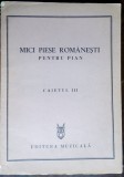 Cumpara ieftin MICI PIESE ROMANESTI PENTRU PIAN, VOL. III (1981) [GEORGETA STEFANESCU-BARNEA &amp; CORNELIA PETRESCU]