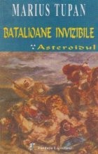 Batalioane invizibile. Asteroidul foto