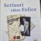 Scrisori catre Felice - Franz Kafka