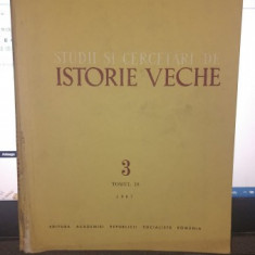 STUDII SI CERCETARI DE ISTORIE VECHE NR.3 , TOMUL 18/1967