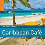 The Rough Guide to Caribbean Cafe |, World Music Network