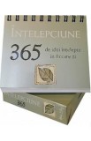 Calendar: Intelepciune. 365 de idei intelepte pentru fiecare zi