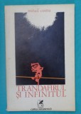 Mihail Cosma &ndash; Trandafirul si infinitul ( prima editie )