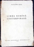 Limba Romana Contemporana - Iorgu Iordan, 1956, Editura Ministerului Invatamantului, 831 pagini, Hardcover