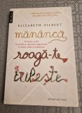 Mananca roaga-te iubeste Elizabeth Gilbert