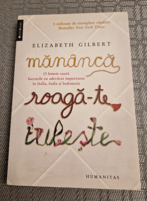 Mananca roaga-te iubeste Elizabeth Gilbert