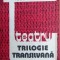 Teodor Tanco, Trilogie transilvana