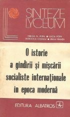 O istorie a gindirii si miscarii socialiste internationale in epoca moderna foto