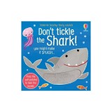 Don't Tickle the Shark!