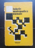 TABELE MATEMATICE UZUALE - E. Rogal, C. Teodorescu