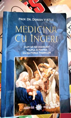 RARA Medicina cu ingeri - Doreen Virtue foto