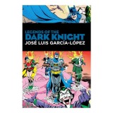 Legends of the Dark Knight: Jos&eacute; Luis Garc&iacute;a-L&oacute;pez