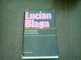 INCERCARI FILOSOFICE - LUCIAN BLAGA