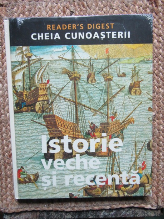 CHEIA CUNOASTERII , ISTORIE VECHE SI RECENTA , PUBLICAT DE READER'S DIGEST, LONDRA , 2004 ( IN TIPLA )