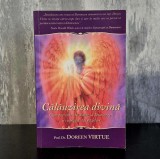 Doreen Virtue - Calauzirea Divina