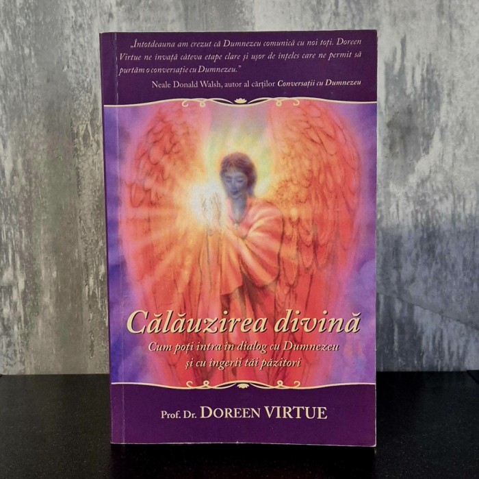Doreen Virtue - Calauzirea Divina
