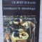 INTRODUCERE IN MITODOLOGIE-GILBERT DURAND-277816